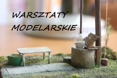 Grafika artykułu: WARSZTATY MODELARSKIE - Pierwsze spotkanie 