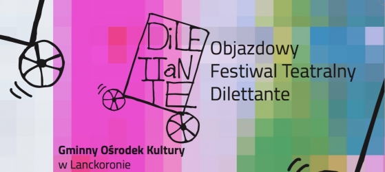 Grafika artykułu: Objazdowy Festiwal Teatralny Dilettante