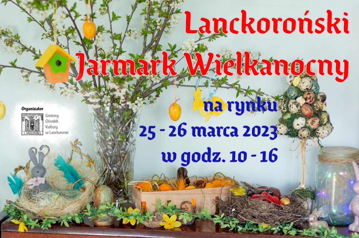 Grafika artykułu: Lanckoroński Jarmark Wielkanocny