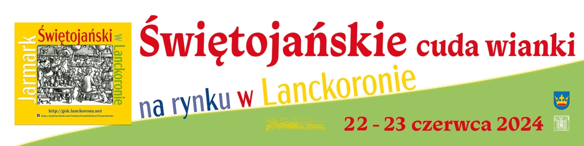 Grafika artykułu: 22-23 czerwca Jarmark Świętojański w Lanckoronie